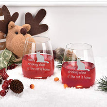 Load image into Gallery viewer, Set of 2 Cat Wine Glasses, It's Not Really Drinking Alone If The Cat is Home Funny Stemless Wine Glass - Funny Gifts for Women, Friends, Cat Lovers, Cat Mom, 15Oz